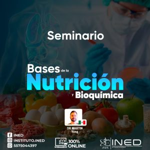 SEM BASES DE LA NUTRICION Y BIOQUIMICA