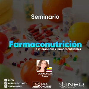 SEM FARMACONUTRICION E INTERACCIONES FARMACONUTRIENTES