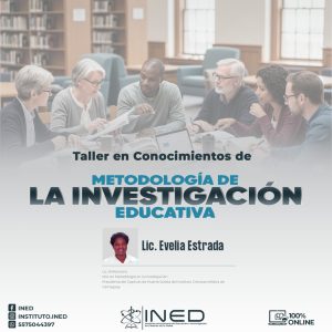 TALLER EN CONOCIMIENTOS DE METODOGOLOGIA DE LA INVESTIGACION EDUCATIVA