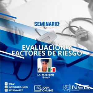 SEM EVALUACIÓN Y FACTORES DE RIESGO