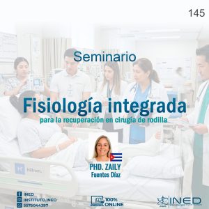 SEM FISIOLOGIA INTEGRADA PARA LA RECUPERACION EN CIRUGIA DE LA RODILLA
