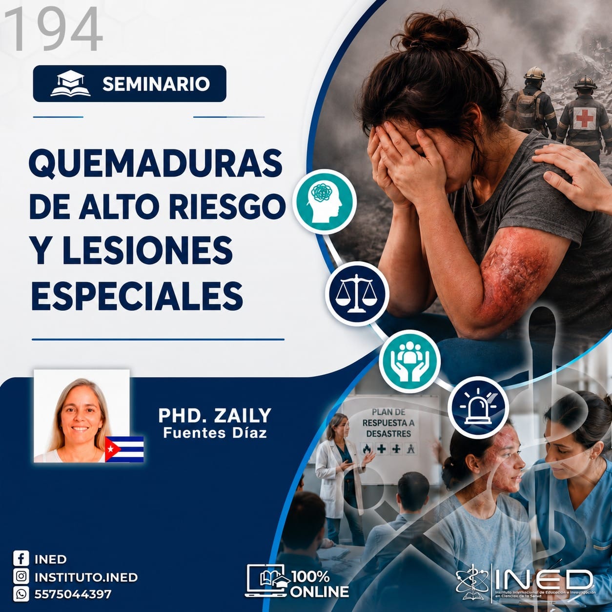 QUEMADURAS DE ALTO RIESGO Y LESIONES ESPECIALES