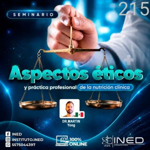 ASPECTOS ETICOS Y PRACTICA PROFESIONAL DE LA NUTRICION CLINICA